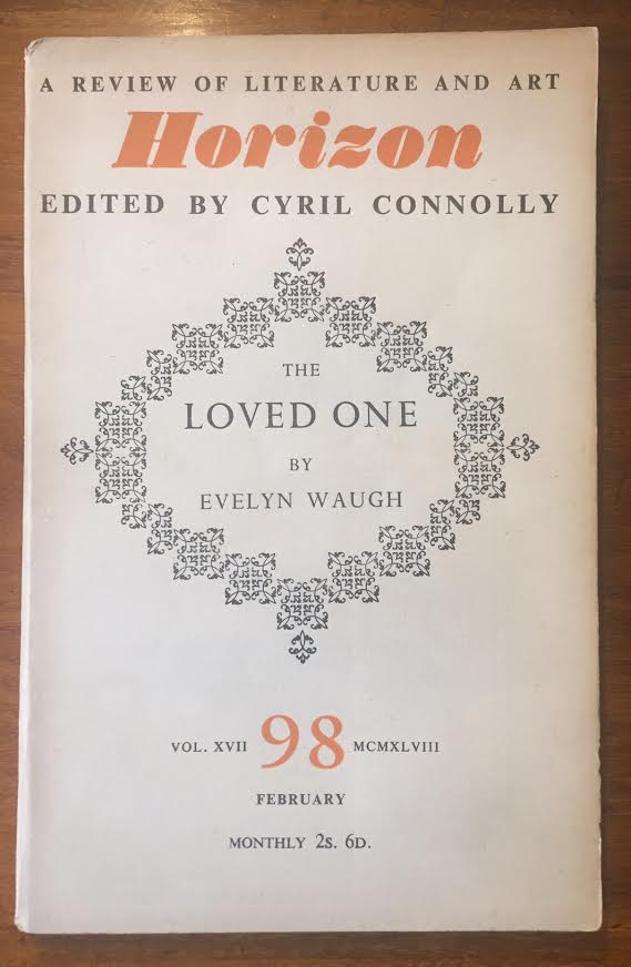 Image for Horizon : A Review of Literature and Art. Vol. XVII, No. 98. The Loved One by Evelyn Waugh