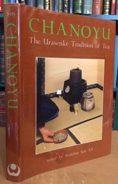 Image for Chanoyu: The Urasenke Tradition of Tea