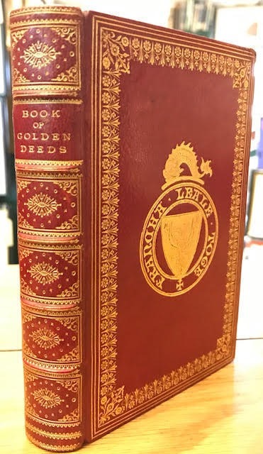 A Book of Golden Deeds of All Times and All Lands. Golden Treasury Series Image for A Book of Golden Deeds of All Times and All Lands. Golden Treasury Series