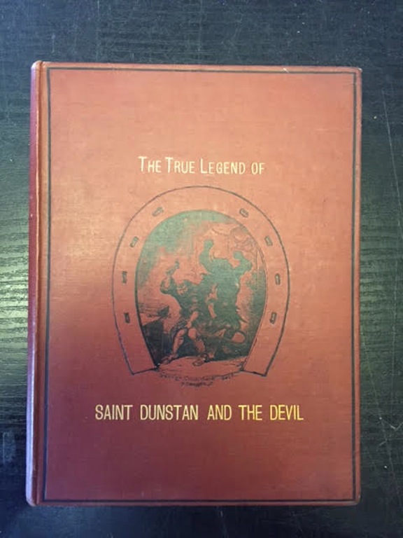 Image for The True Legend of St Dunstan and the Devil, Showing How the Horse Shoe Came to be a Charm Against Witchcraft