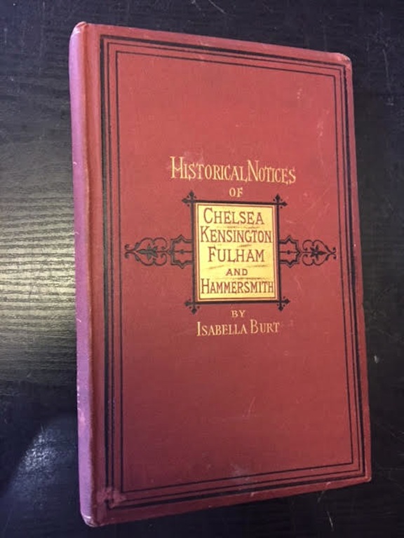 Image for Historical Notices of Chelsea, Kensington, Fulham and Hammersmith