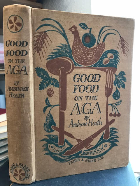 Image for Good Food on the AGA : With a Note on Jam Making, Fruit & Vegetable Bottling and Bread Making by Miss M. Frood, M.B.E.