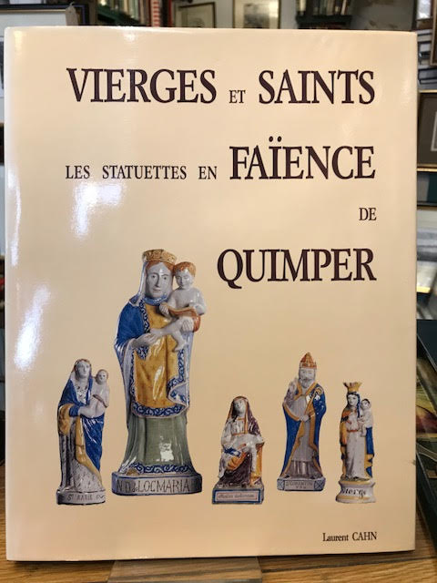 Image for Vierges et Saints : Les Statuettes en Faience de Quimper