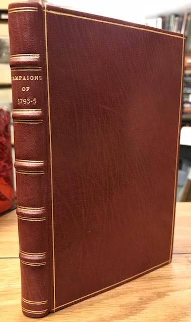 Image for An Accurate and Impartial Narrative of the War, by An Officer of the Guards...containing the Second Edition of a Poetical Sketch of the Campaign of 1793...also a Similar Sketh of the Campaign of 1794; to which is added, a Narrative of the Retreat of 1795...Two volumes bound in one