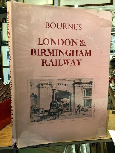Image for Bourne's London and Birmingham Railway : With an Historical and Descriptive Account by John Britton