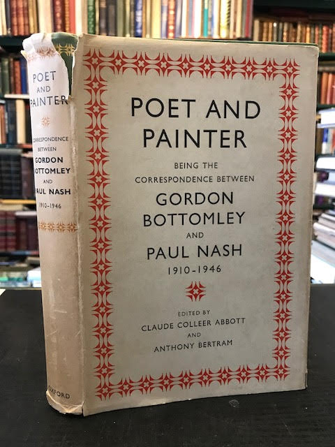 Image for Poet and Painter Being the Correspondence Between Gordon Bottomley and Paul Nash 1910-1946