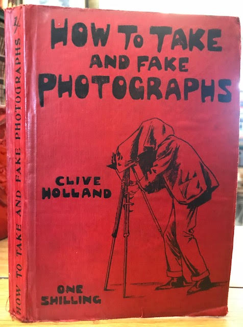 Image for How to Take and Fake Photographs