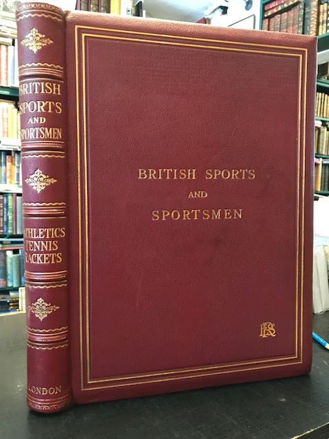 Image for British Sports and Sportsmen : Athletic Sports Tennis Rackets and Other Ball Games