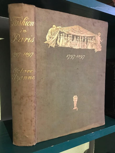 Image for Fashion in Paris : The Various Phases of Feminine Taste and Aesthetics From 1797 to 1897