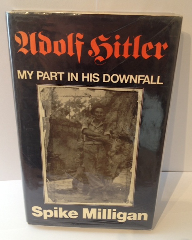 Image for Adolf Hitler, My Part in His Downfall