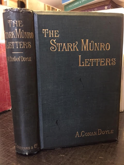 Image for The Stark Munro Letters, Being a Series of Sixteen Letters Written By J Stark Munro MB, to His Friend and Former fellow- Student , Herbert Swanborough of Lowell Massachusetts, During the Years 1881 - 1884