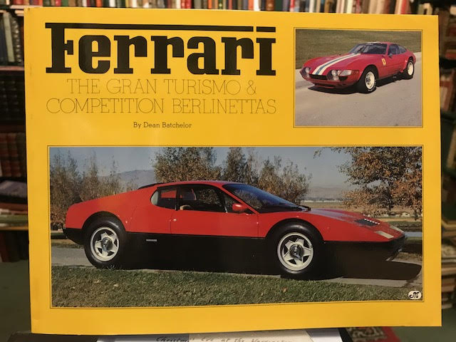 Image for Ferrari. The Gran Turismo & Competition Berlinettas