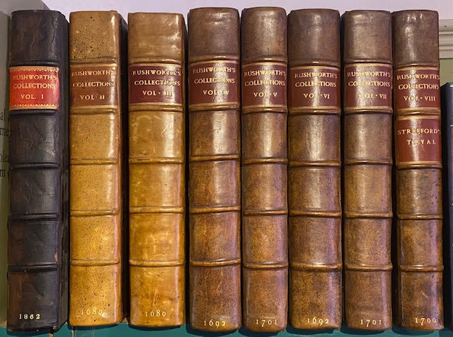Image for Historical Collections : Of Private Passages of State, of Weighty Matters in Law, of Remarkable Proceedings in Five Parliaments. Beginning the Sixteenth Year of King James, anno 1618, and Ending the Fifth Year of King Charles, anno 1629... In eight volumes