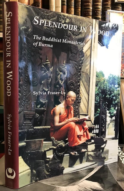 Image for Splendour in Wood: The Buddhist Monasteries of Burma