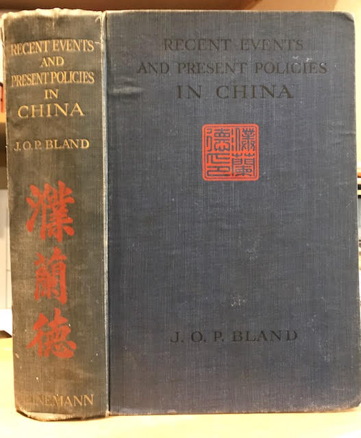Image for Recent Events and Present Policies in China