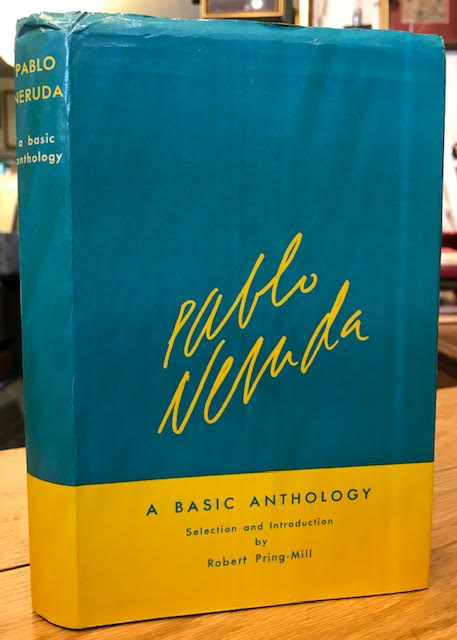 Pablo Neruda : A Basic Anthology Image for Pablo Neruda : A Basic Anthology