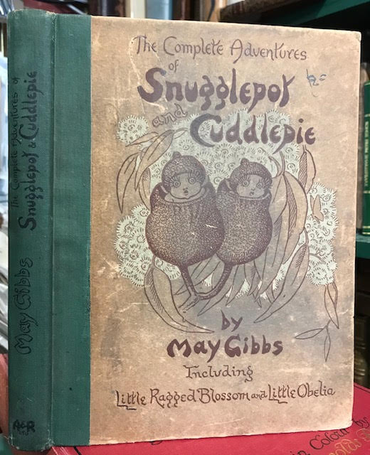Image for The Complete Adventures of Snugglepot and Cuddlepie. Including Little Ragged Blossom and Little Obelia