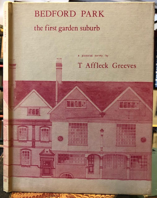 Image for Bedford Park : The First Garden Suburb: A Pictorial Survey