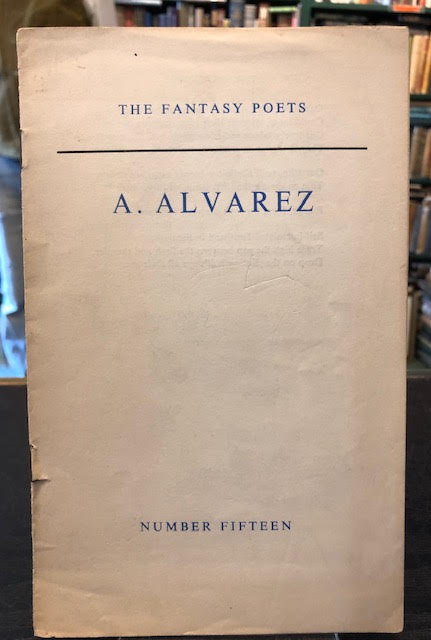 Image for A. Alvarez : The Fantasy Poets Number Fifteen