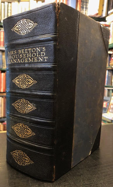 Image for Mrs. Beeton's Household Management : A Complete Cookery Book With Sections on Household Work, Servants' Duties...Carving and Trussing...Table Decoration...