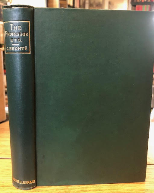 Image for The Professor : To Which are Added the Poems of Currer, Ellis, and Acton Bell, Now First Collected