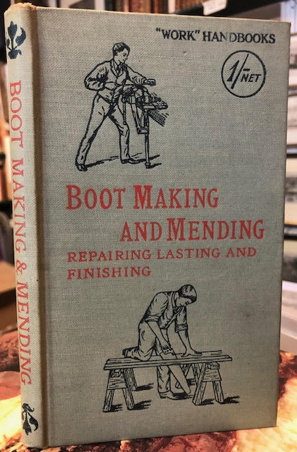 Image for Boot making and Mending including Repairing Lasting and Finishing