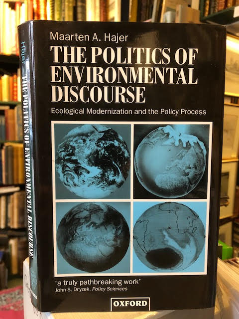 Image for The Politics of Environmental Discourse: Ecological Modernization and the Policy Process