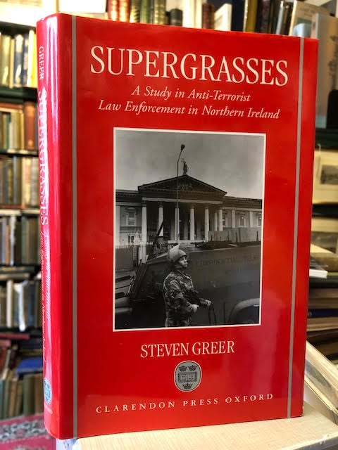 Image for Supergrasses: A Study in Anti-Terrorist Law Enforcement in Northern Ireland