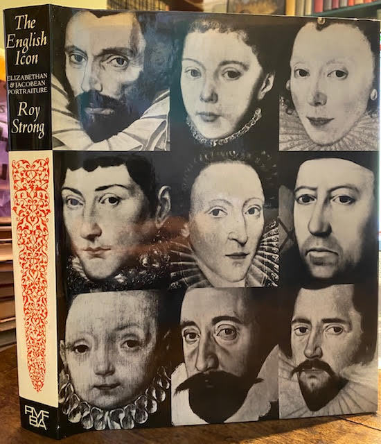 The English Icon Elizabethan and Jacobean Portraiture. The Paul
