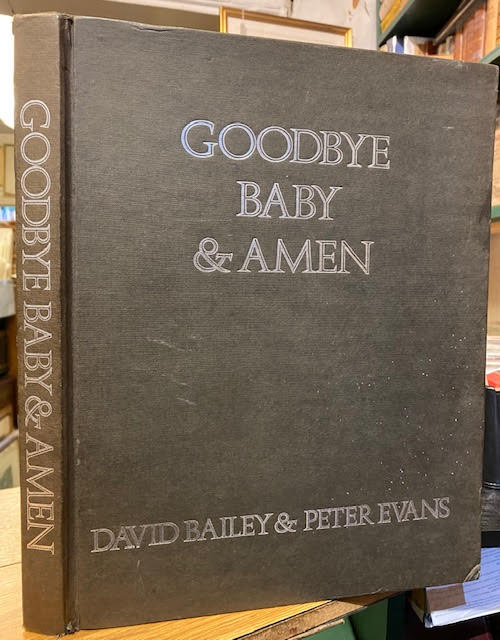 David Bailey：Goodbye Baby & Amen　1966年 David Bailey：Goodbye Baby & Amen 1966年 Goodbye baby & amen