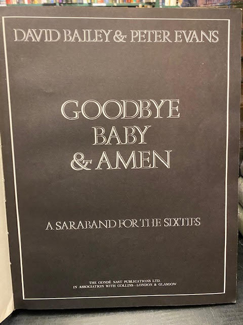 David Bailey：Goodbye Baby & Amen　1966年 David Bailey：Goodbye Baby & Amen 1966年 Goodbye Baby & Amen