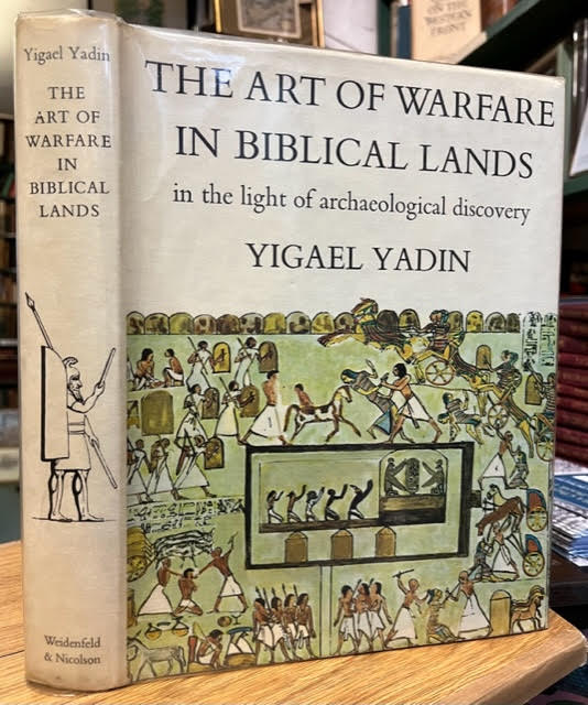 The Art of Warfare in Biblical Lands in the Light of Archaeological Discovery