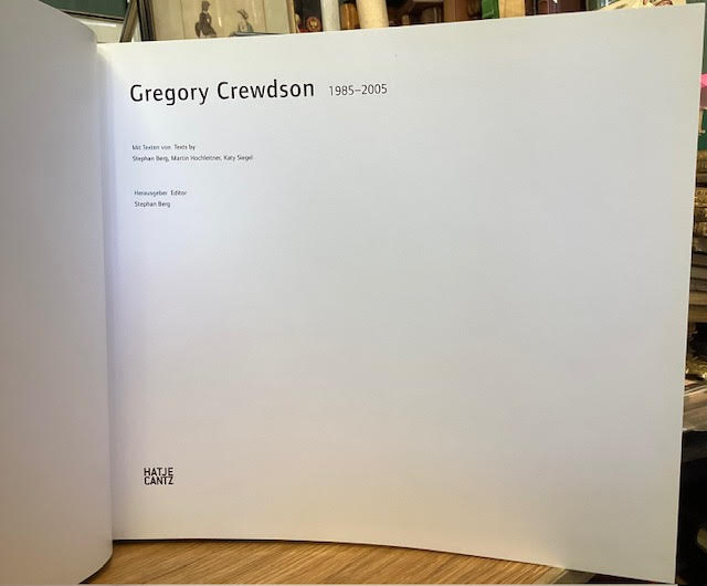 Gregory Crewdson : 1985-2005