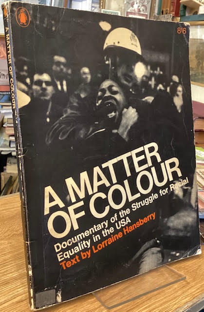 A Matter of Colour : Documentary of the Struggle for Racial Equality in ...